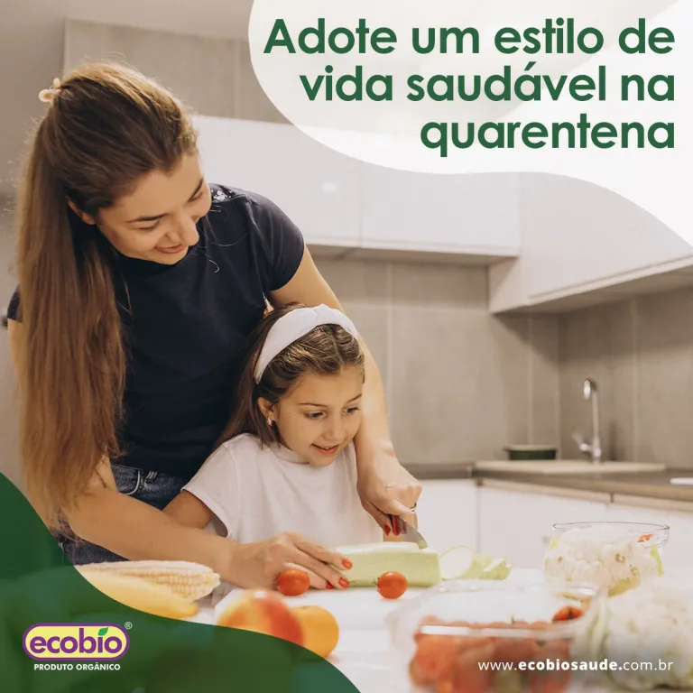 Adote um estilo de  vida saudável na  quarentena